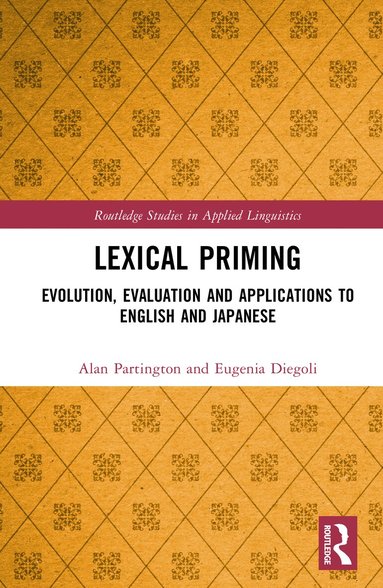 Alan Partington, Eugenia Diegoli - Lexical Priming, Inbunden