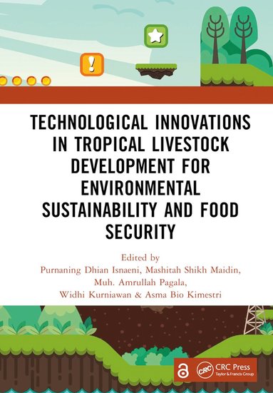 bokomslag Technological Innovations in Tropical Livestock Development for Environmental Sustainability and Food Security