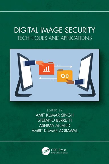 Amit Kumar Singh, Stefano Berretti, Ashima Anand, Amrit Kumar Agrawal - Digital Image Security, Häftad