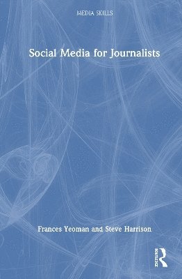bokomslag Social Media for Journalists