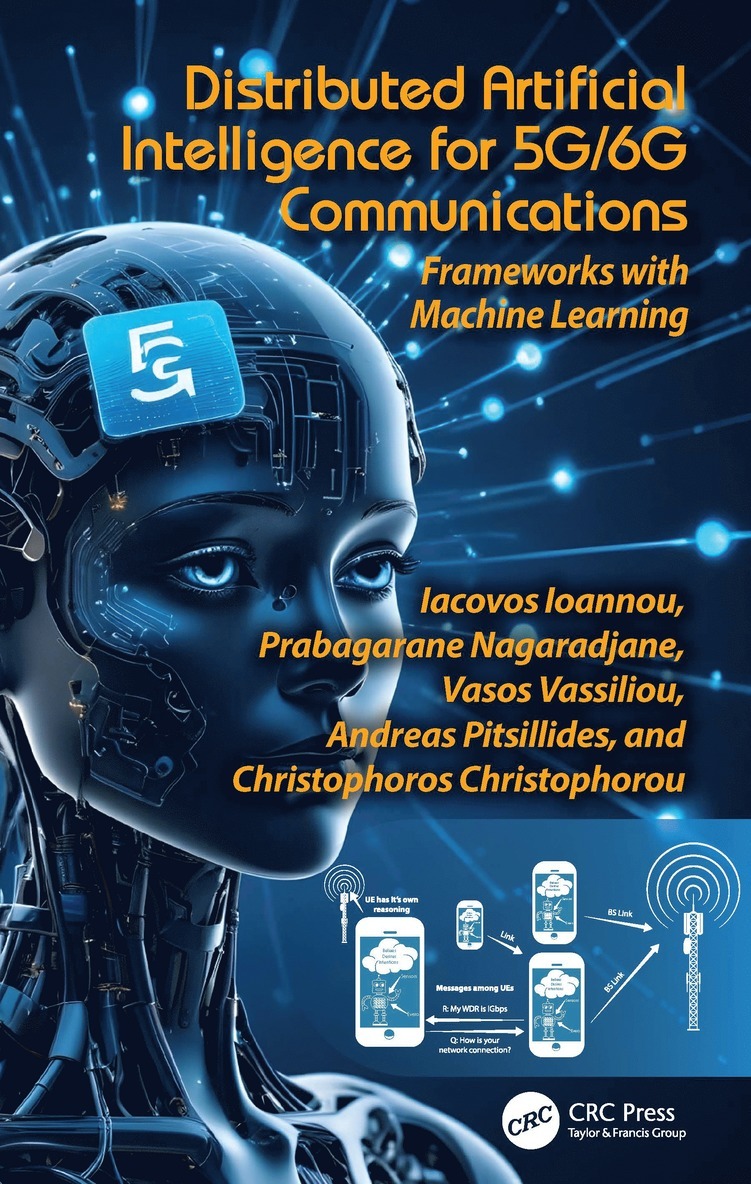 Iacovos Ioannou, Prabagarane Nagaradjane, Vasos Vassiliou, Andreas Pitsillides, Christophoros Christophorou - Distributed Artificial Intelligence for 5G/6G Communications, Inbunden