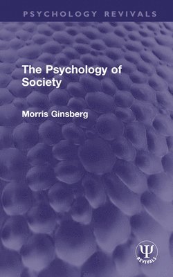 bokomslag The Psychology of Society