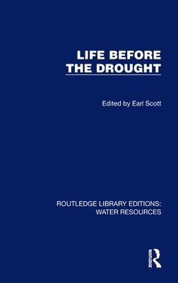 Life Before the Drought 1