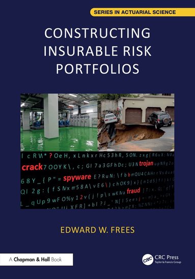 Edward W. Frees - Constructing Insurable Risk Portfolios, Inbunden