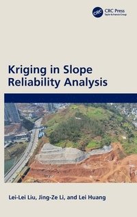 bokomslag Kriging in Slope Reliability Analysis