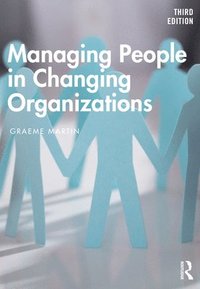 bokomslag Managing People in Changing Organizations