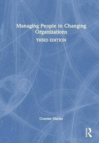 bokomslag Managing People in Changing Organizations