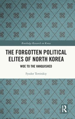 The Forgotten Political Elites of North Korea 1