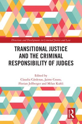 bokomslag Transitional Justice and the Criminal Responsibility of Judges