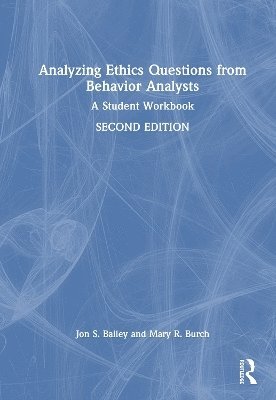 Analyzing Ethics Questions from Behavior Analysts 1