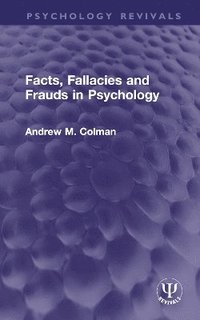 bokomslag Facts, Fallacies and Frauds in Psychology