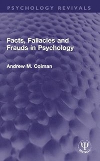 bokomslag Facts, Fallacies and Frauds in Psychology