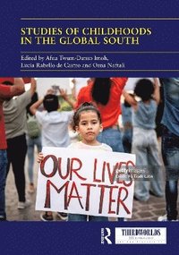 bokomslag Studies of Childhoods in the Global South