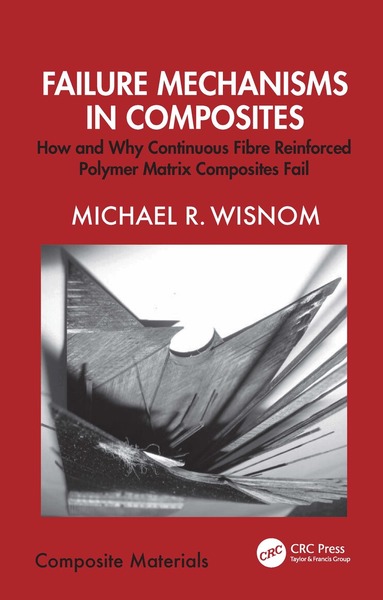 Michael R. Wisnom - Failure Mechanisms in Composites, Inbunden
