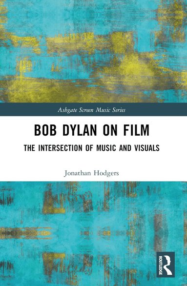 Jonathan Hodgers - Bob Dylan on Film, Häftad