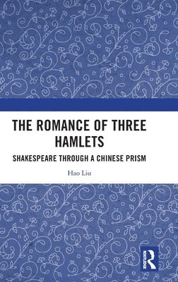 bokomslag The Romance of Three Hamlets