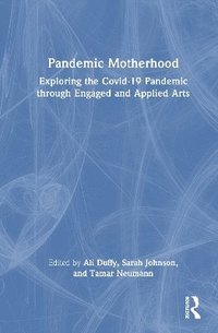 bokomslag Pandemic Motherhood