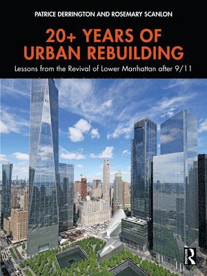 20+ Years of Urban Rebuilding 1