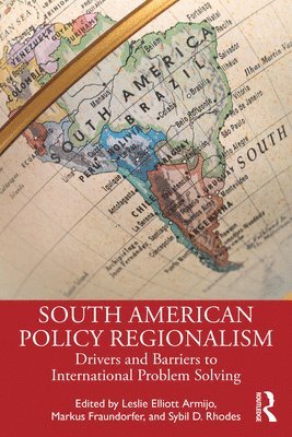 bokomslag South American Policy Regionalism