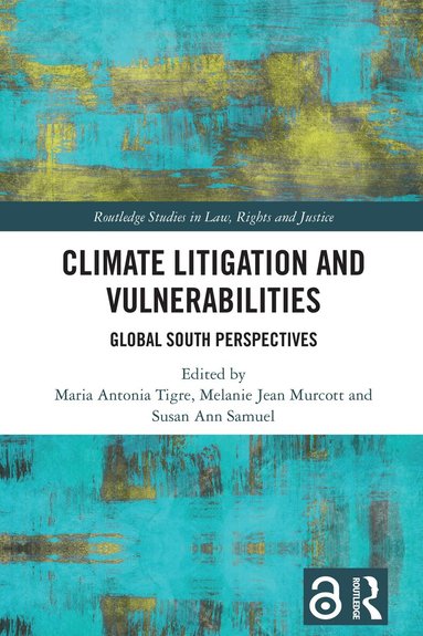 Maria Antonia Tigre, Melanie Jean Murcott, Susan Ann Samuel - Climate Litigation and Vulnerabilities, Häftad