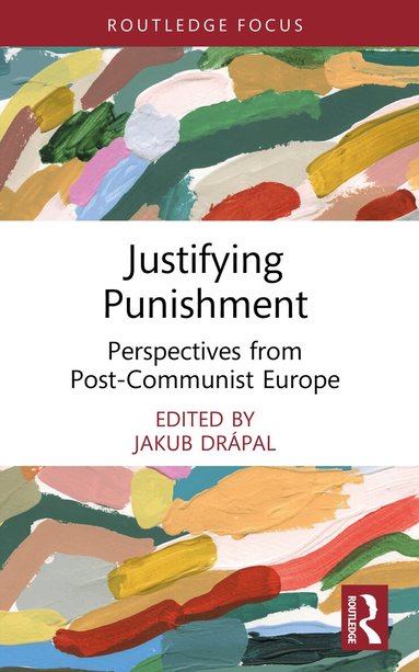 Jakub Drápal - Justifying Punishment, Häftad