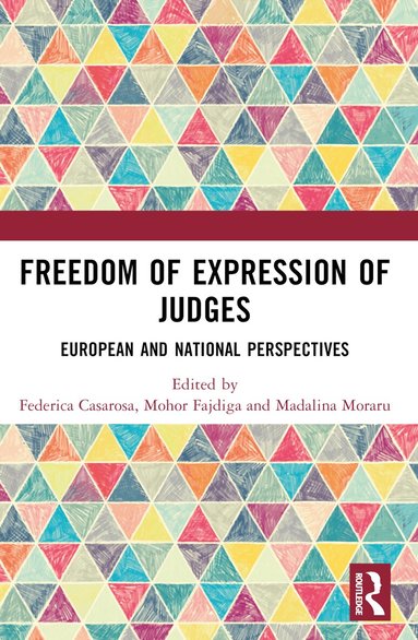 Federica Casarosa, Mohor Fajdiga, Madalina Moraru - Freedom of Expression of Judges, Häftad