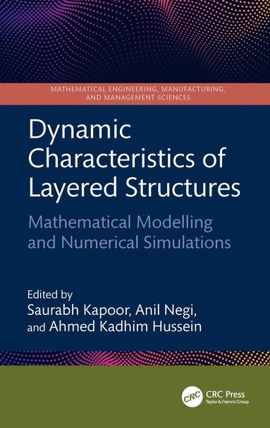 Saurabh Kapoor, Anil Negi, Ahmed Kadhim Hussein - Dynamic Characteristics of Layered Structures, Inbunden
