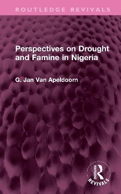 Perspectives on Drought and Famine in Nigeria 1