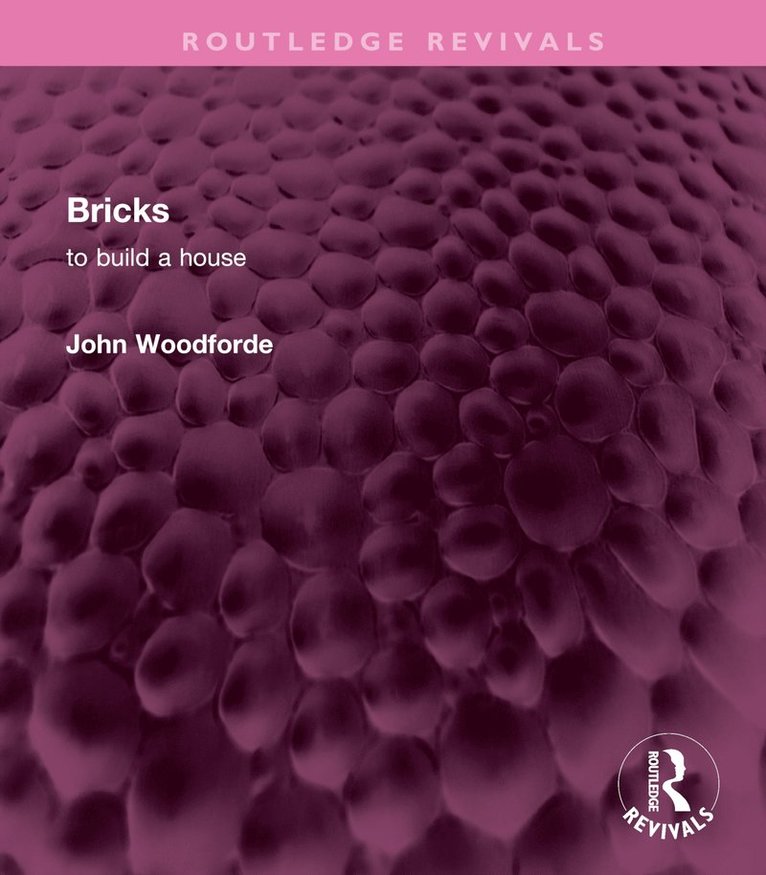 John Woodforde - Bricks, Inbunden