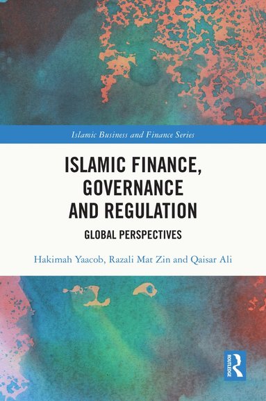 bokomslag Islamic Finance, Governance and Regulation