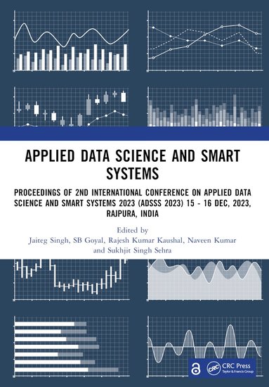 Jaiteg Singh, SB Goyal, Rajesh Kumar Kaushal, Naveen Kumar, Sukhjit Singh Sehra - Applied Data Science and Smart Systems, Häftad