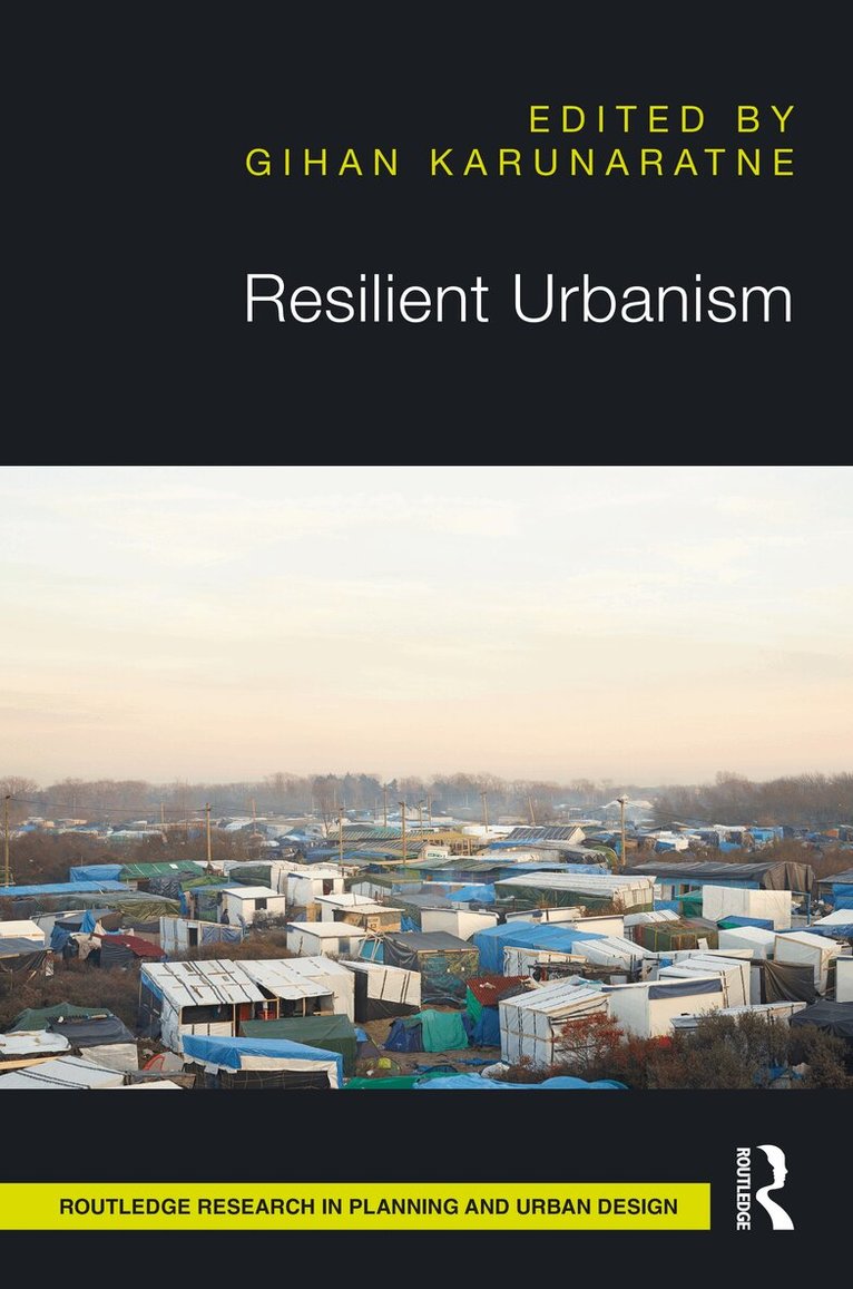 Gihan Karunaratne - Resilient Urbanism, Häftad