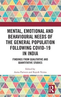 bokomslag Mental, Emotional and Behavioural Needs of the General Population Following COVID-19 in India