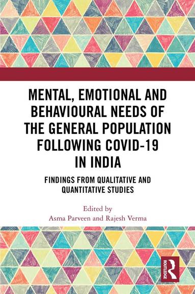 bokomslag Mental, Emotional and Behavioural Needs of the General Population Following COVID-19 in India