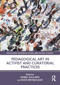 bokomslag Pedagogical Art in Activist and Curatorial Practices