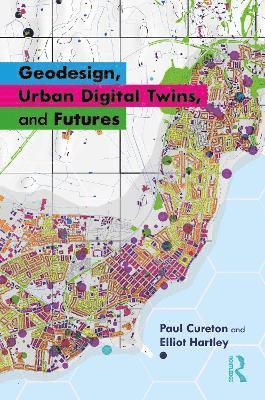 Geodesign, Urban Digital Twins, and Futures 1