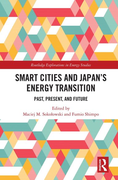 bokomslag Smart Cities and Japan's Energy Transition