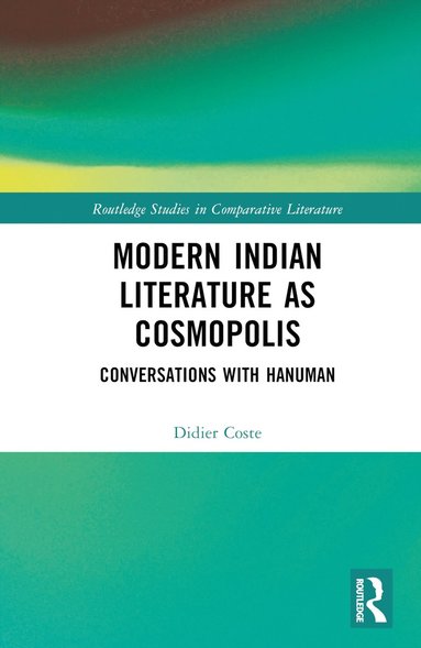 bokomslag Modern Indian Literature as Cosmopolis