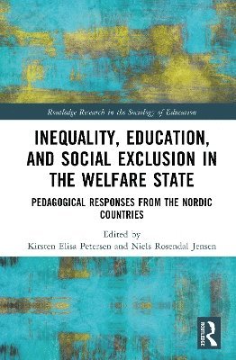 bokomslag Inequality, Education, and Social Exclusion in the Welfare State