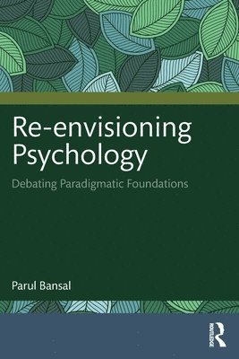 Re-envisioning Psychology 1