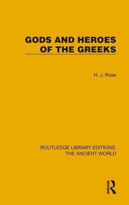 bokomslag Gods and Heroes of the Greeks