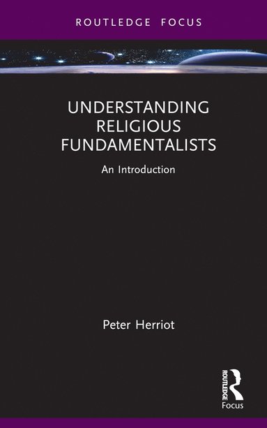 bokomslag Understanding Religious Fundamentalists