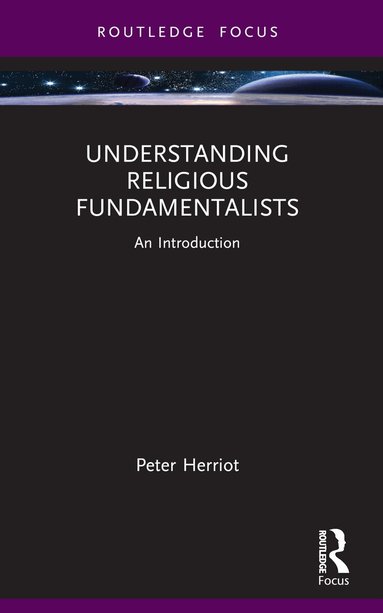 Peter Herriot - Understanding Religious Fundamentalists, Häftad