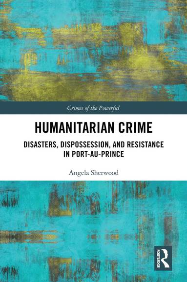 Angela Sherwood - Humanitarian Crime, Inbunden
