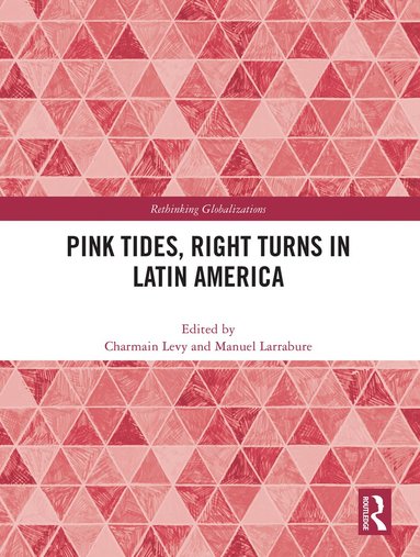 bokomslag Pink Tides, Right Turns in Latin America