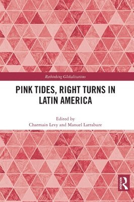 Pink Tides, Right Turns in Latin America 1