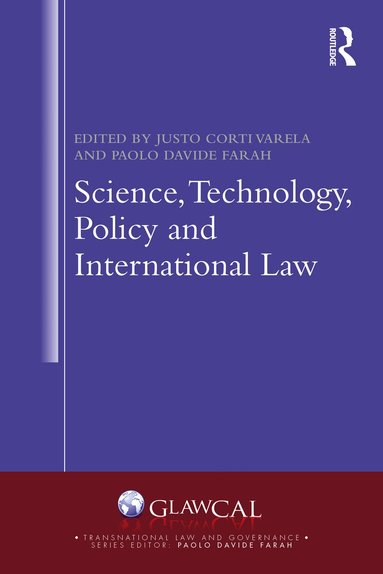 Justo Corti Varela, Paolo Davide Farah - Science, Technology, Policy and International Law, Häftad