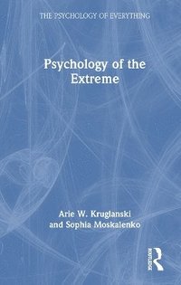 bokomslag Psychology of the Extreme