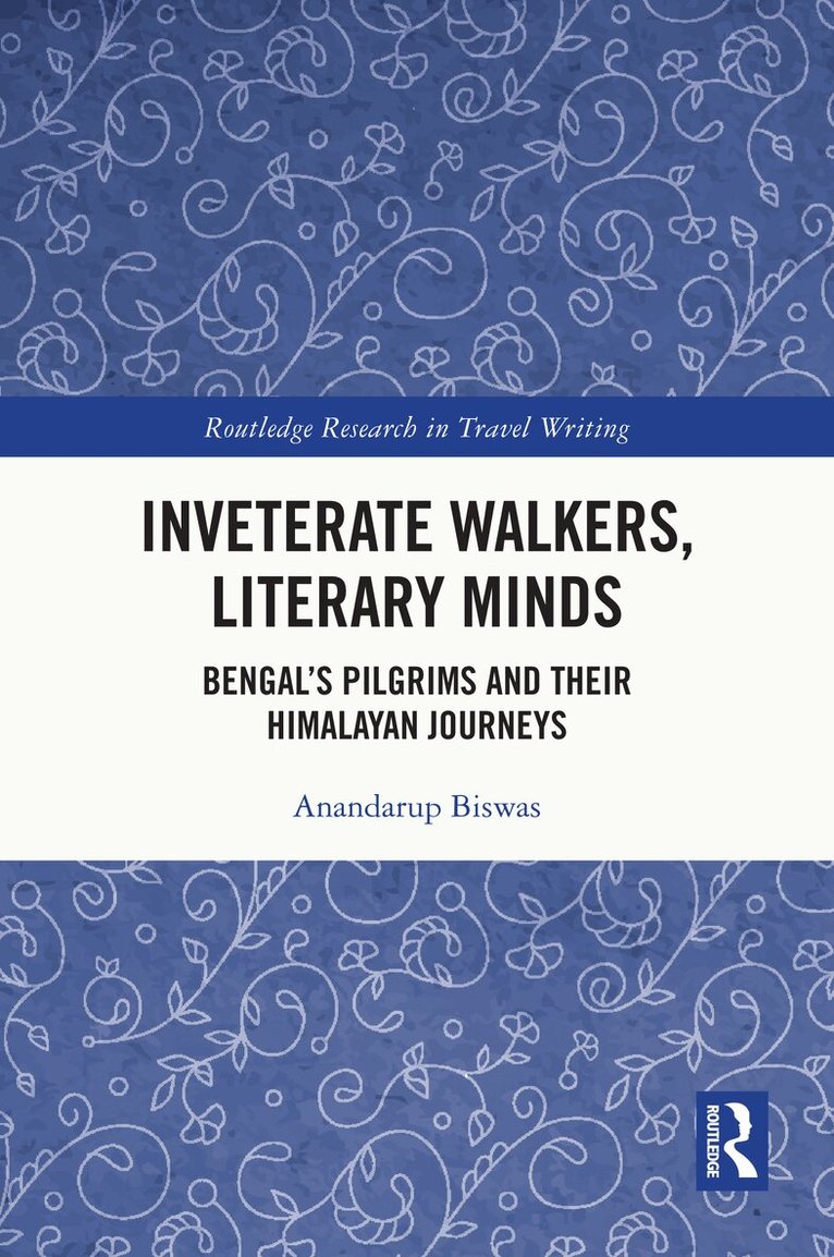 Anandarup Biswas - Inveterate Walkers, Literary Minds, Häftad
