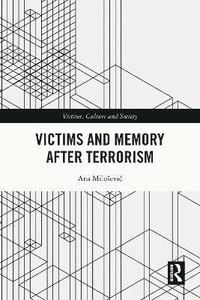 bokomslag Victims and Memory After Terrorism